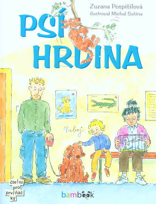 Psí hrdina | Pospíšilová Zuzana, Sušina Michal - e-kniha