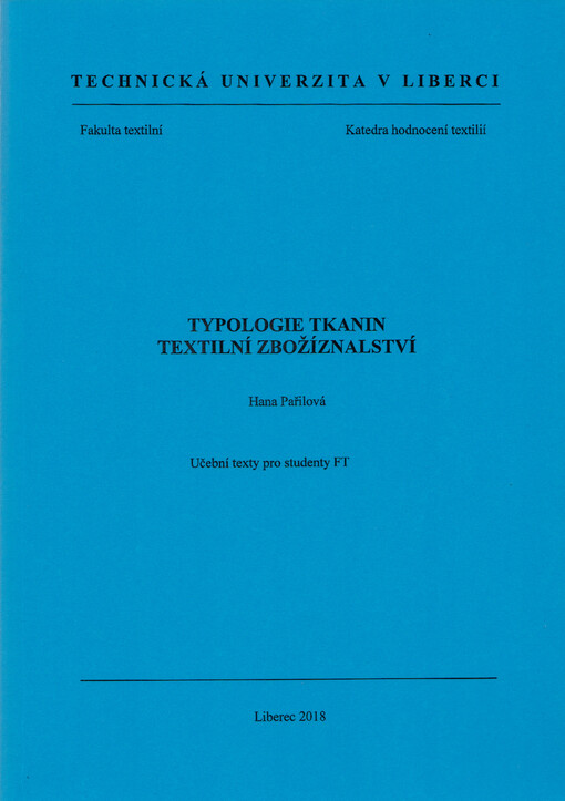 Typologie tkanin = textilní zbožíznalství