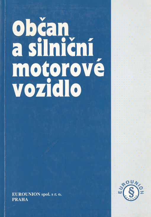 Občan a silniční motorové vozidlo