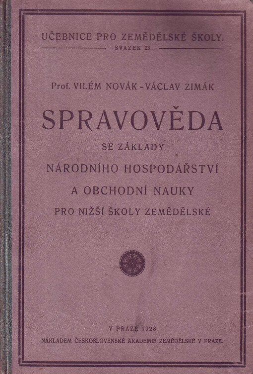 Spravověda se základy národního hospodářství a obchodní nauky pro nižší zemědělské školy