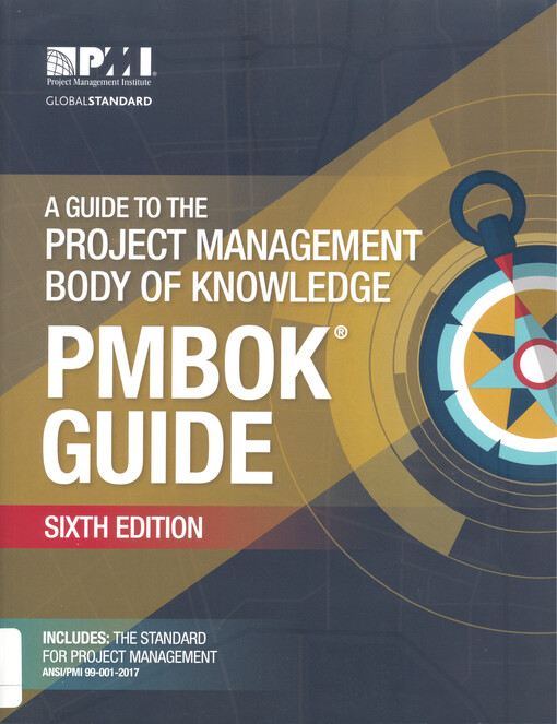 A guide to the project management body of knowledge (PMBOK guide).