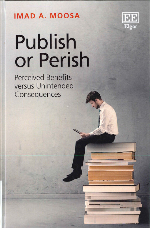 Publish or perish : perceived benefits versus unintended consequences