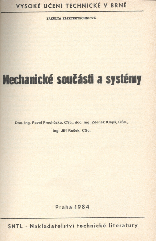 Mechanické součásti a systémy : určeno pro posluchače fakulty elektrotechnické