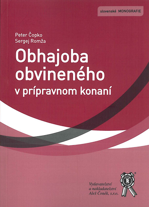 Obhajoba obvineného v prípravnom konaní