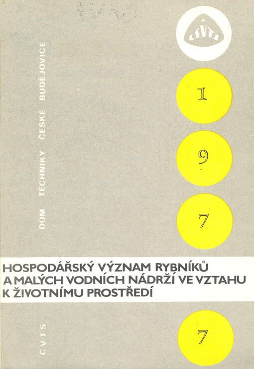 Hospodářský význam rybníků a malých vodních nádrží ve vztahu k životnímu prostředí