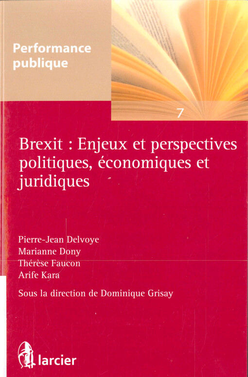 Brexit : enjeux et perspectives politiques, économiques et juridiques