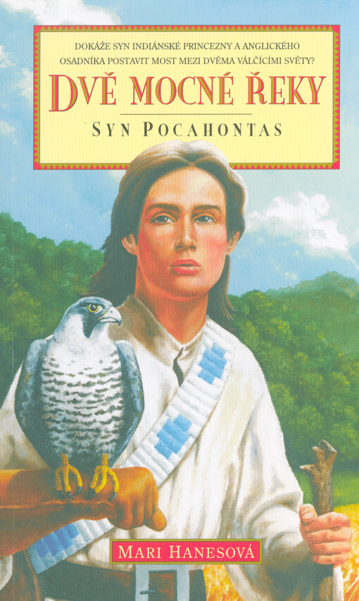Dvě mocné řeky : syn Pocahontas