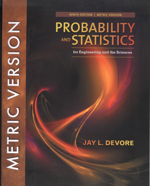 Probability and statistics for engineering and the sciences : metric version