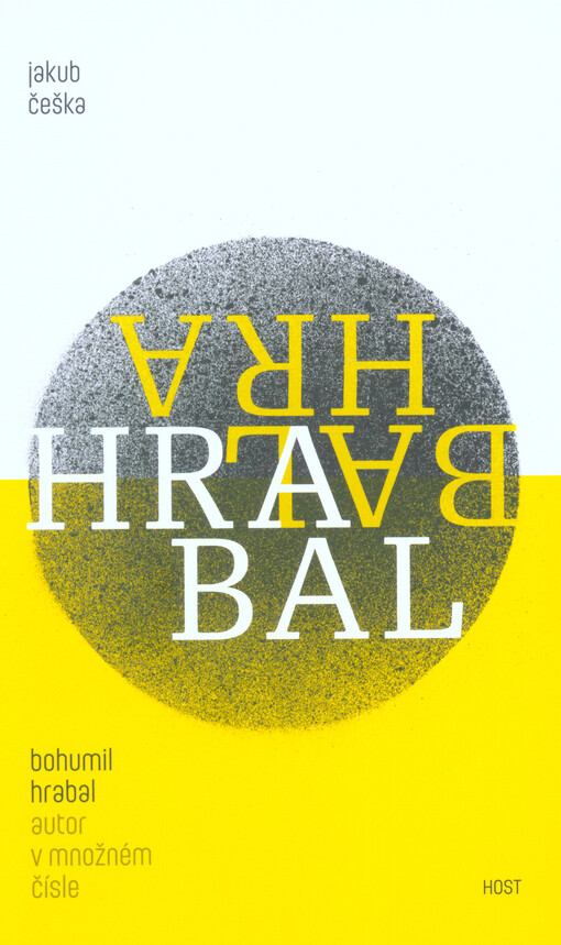 Bohumil Hrabal - autor v množném čísle