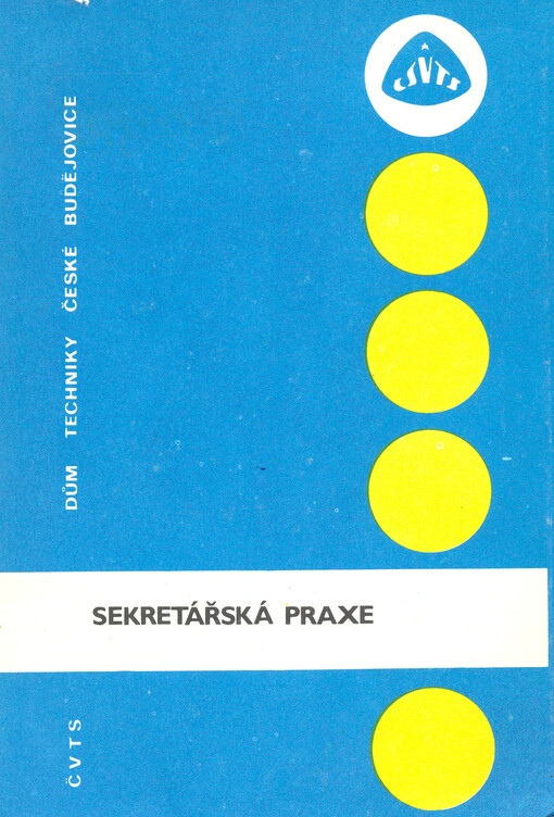 Sekretářská praxe : učební text