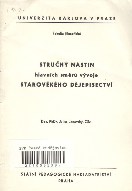 Stručný nástin hlavních směrů vývoje starověkého dějepisectví