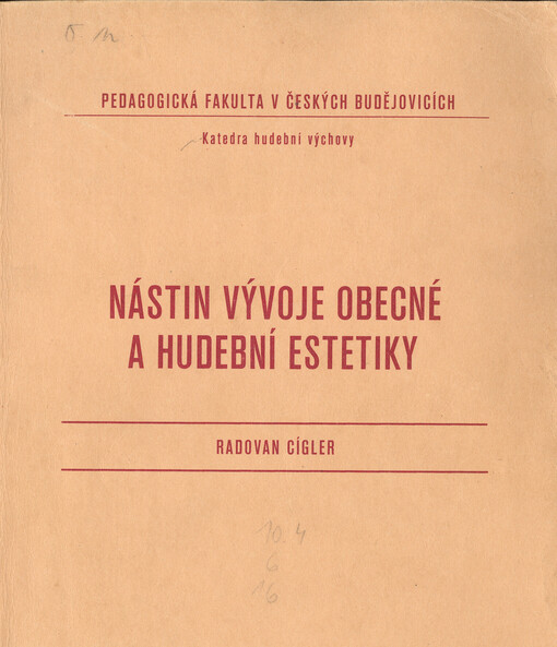 Nástin vývoje obecné a hudební estetiky :[určeno pro posl. pedagog. fak.]
