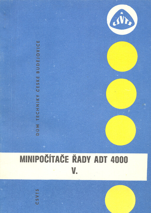 Minipočítače řady ADT 4000 - V
