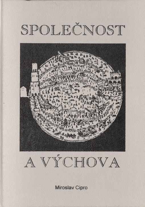 Společnost a výchova :soubor statí