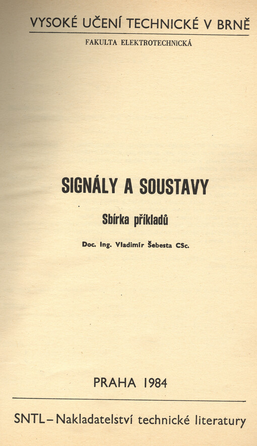 Signály a soustavy :sbírka příkladů : určeno pro posl. fak. elektrotechn.