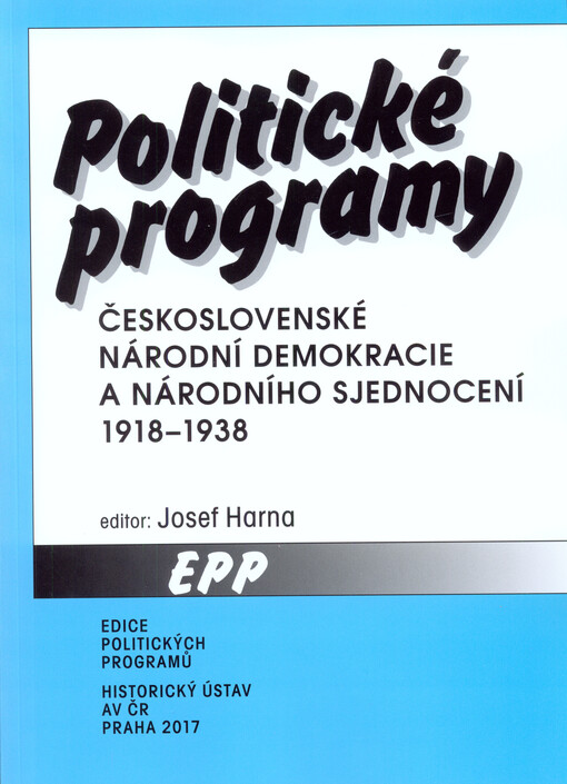 Politické programy Československé národní demokracie a Národního sjednocení 1918-1938