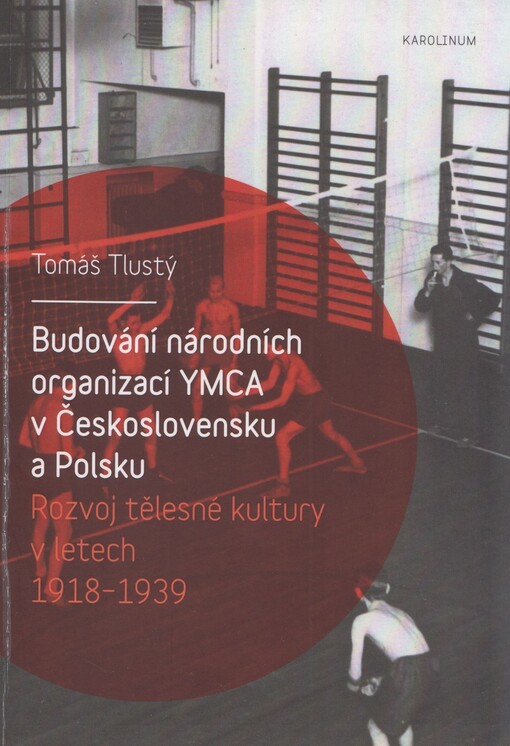 Budování národních organizací YMCA v Československu a Polsku