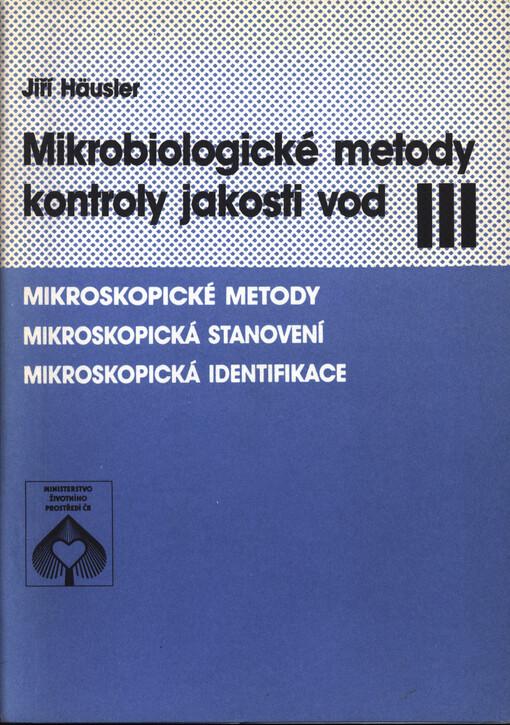 Mikrobiologické metody kontroly jakosti vod