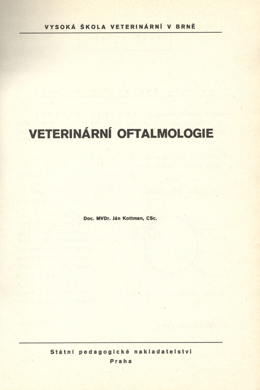 Veterinární oftalmologie :Určeno pro posl. Vys. školy veter. v Brně