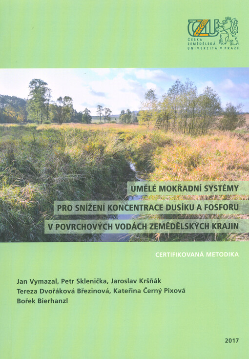 Umělé mokřadní systémy pro snížení koncentrace dusíku a fosforu v povrchových vodách zemědělských krajin