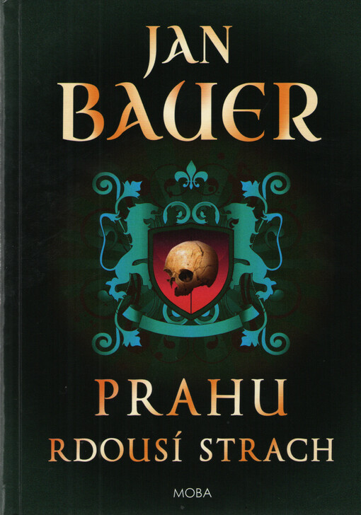 Prahu rdousí strach