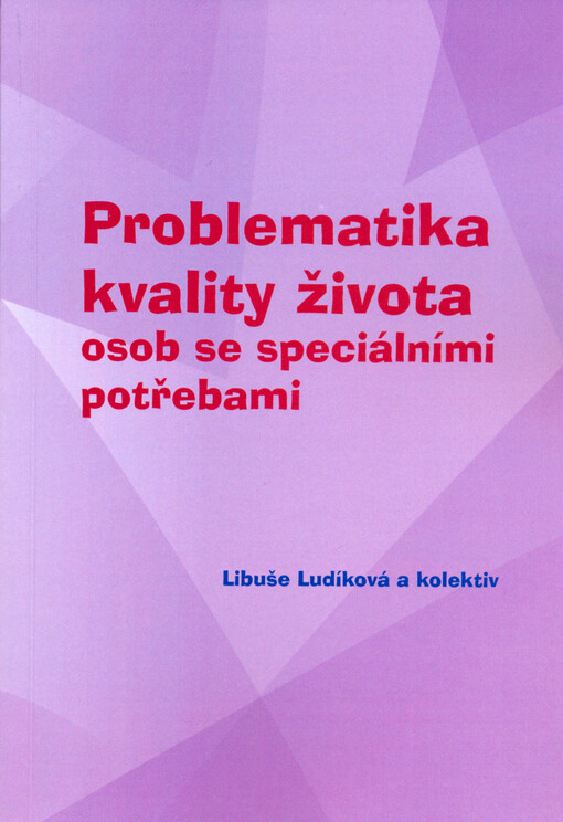 Problematika kvality života osob se speciálními potřebami