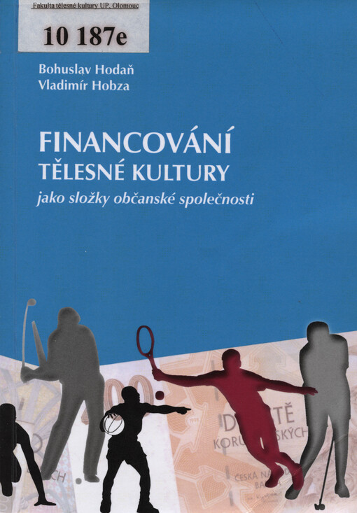 Financování tělesné kultury jako složky občanské společnosti