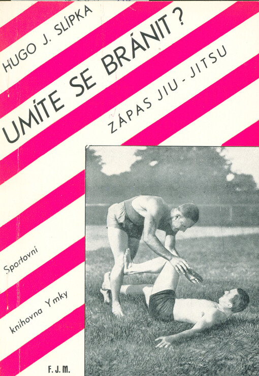 Umíte se bránit?: zápas jiu-jitsu