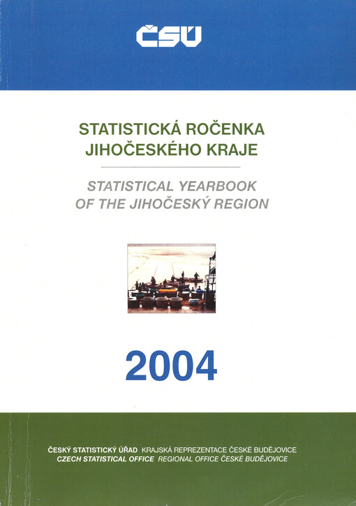 Statistická ročenka Jihočeského kraje ... = Statistical yearbook of the Jihočeský region ...