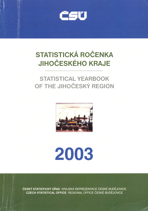 Statistická ročenka Jihočeského kraje ... = Statistical yearbook of the Jihočeský region ...