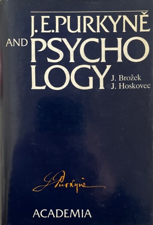 J.E. Purkyně and psychology : with a focus on unpublished manuscripts