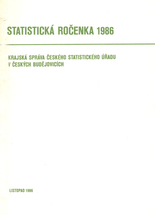 Statistická ročenka Jihočeského kraje ... = Statistical yearbook of the Jihočeský region ...