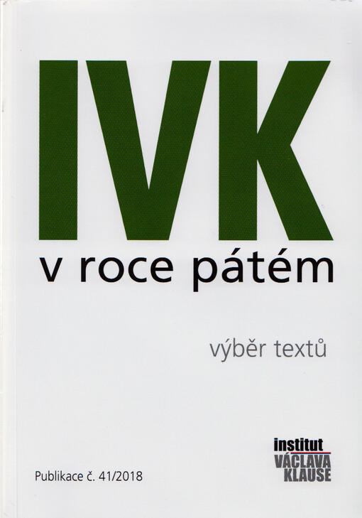 IVK v roce pátém