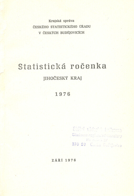Statistická ročenka Jihočeského kraje ... = Statistical yearbook of the Jihočeský region ...