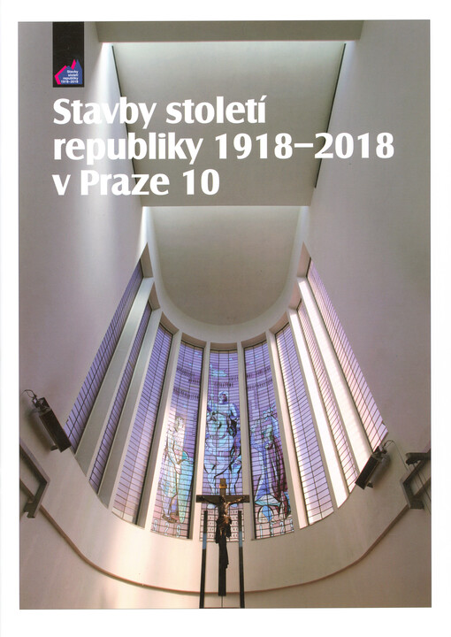 Stavby století republiky 1918-2018 v Praze 10