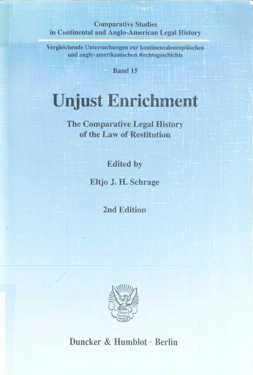 Unjust enrichment : the comparative legal history of the law of restitution