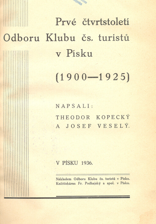 Prvé čtvrtstoletí Odboru Klubu čs. turistů v Písku : 1900 - 1925)