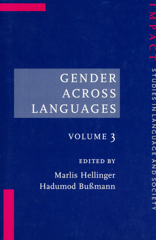 Gender across languages :the linguistic representation of women and men.Volume III