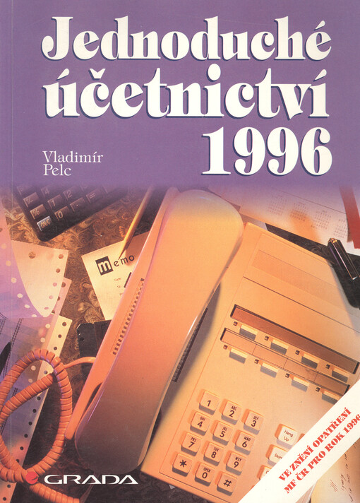 Jednoduché účetnictví 1996 : ve znění Opatření MF ČR pro rok 1996