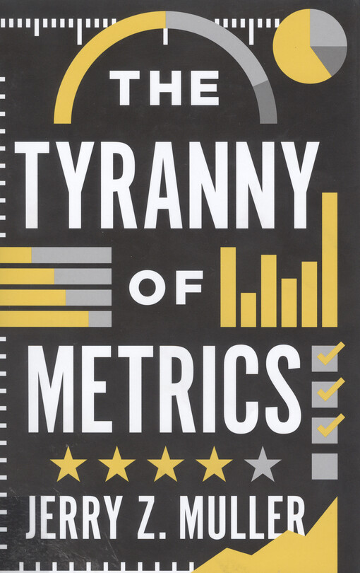 The tyranny of metrics