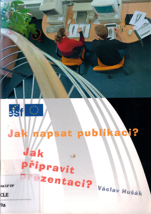 Jak napsat publikaci? ; Jak připravit prezentaci?