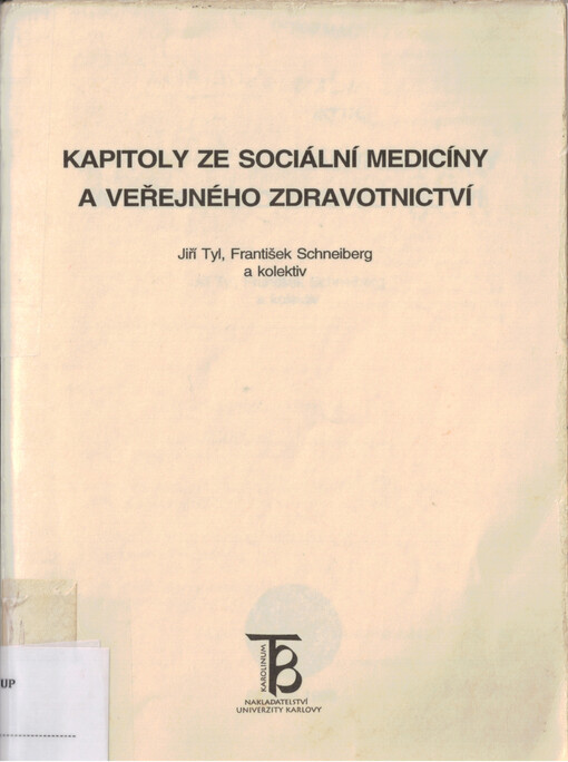 Kapitoly ze sociální medicíny a veřejného zdravotnictví