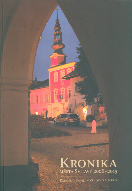 Kronika města Svitavy 2006-2015