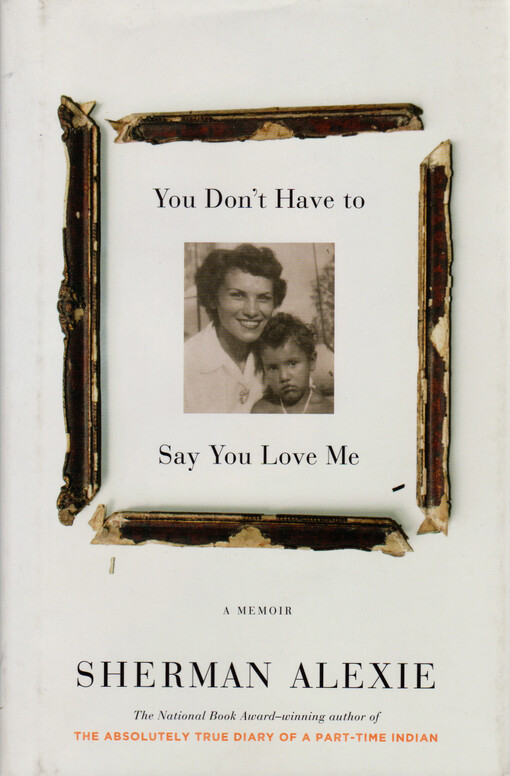 You don't have to say you love me : a memoir