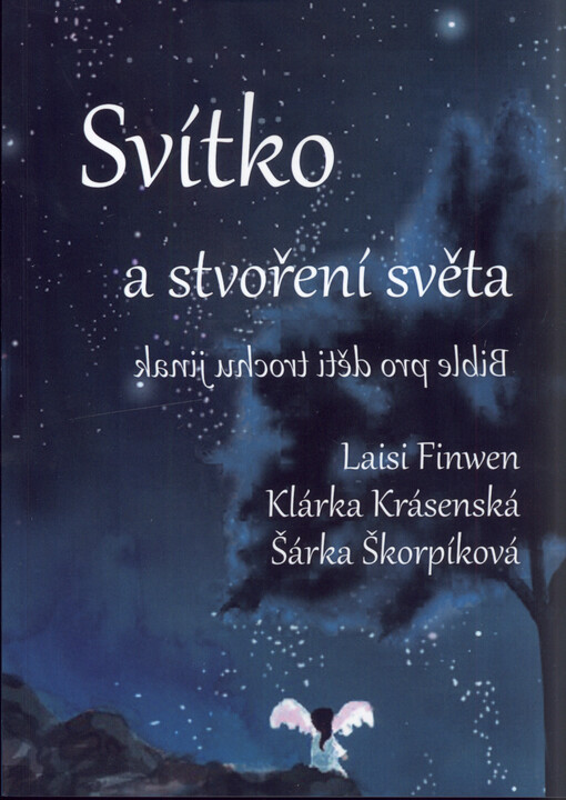 Svítko a stvoření světa : Bible pro děti trochu jinak