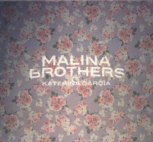 Malina Brothers & Kateřina García