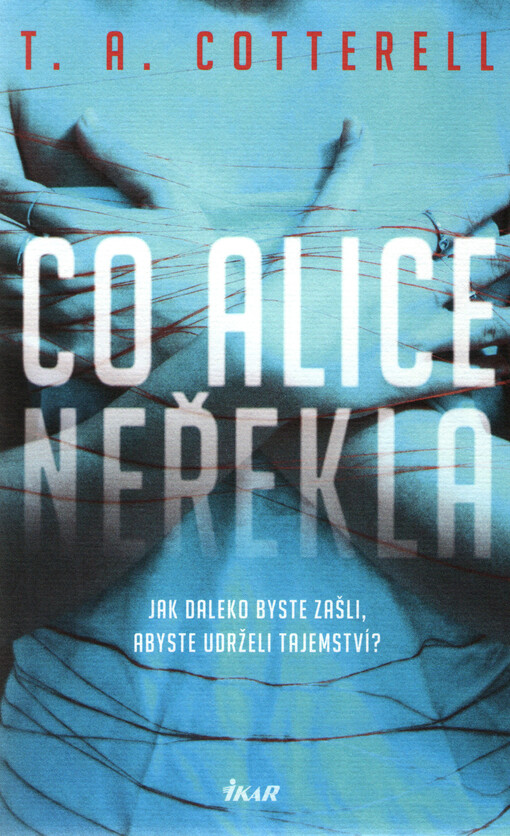Co Alice neřekla