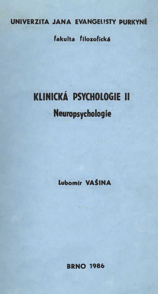 Klinická psychologie II :Neuropsychologie : Funkční specializace hemisfér