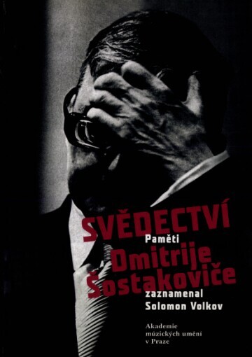 Svědectví: paměti Dmitrije Šostakoviče
