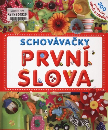 První slova: schovávačky : [300 prvních slov - otevři a hledej!